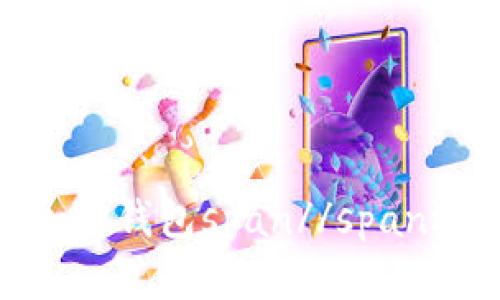 比imToken更好用的其他加密钱包span//span选择你的首选加密货币钱包