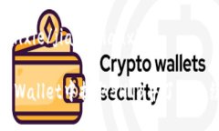 jiaotitianxie/jiaotitianxie如何在TPWallet中提取SHIB并了